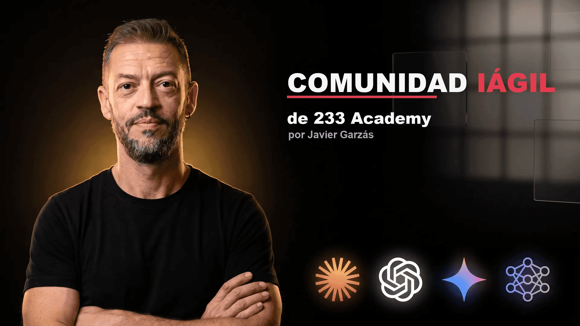 Comunidad IÁgil de 233 Academy por Javier Garzás